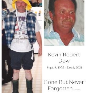 DOW, Kevin Robert    1955 – 2021